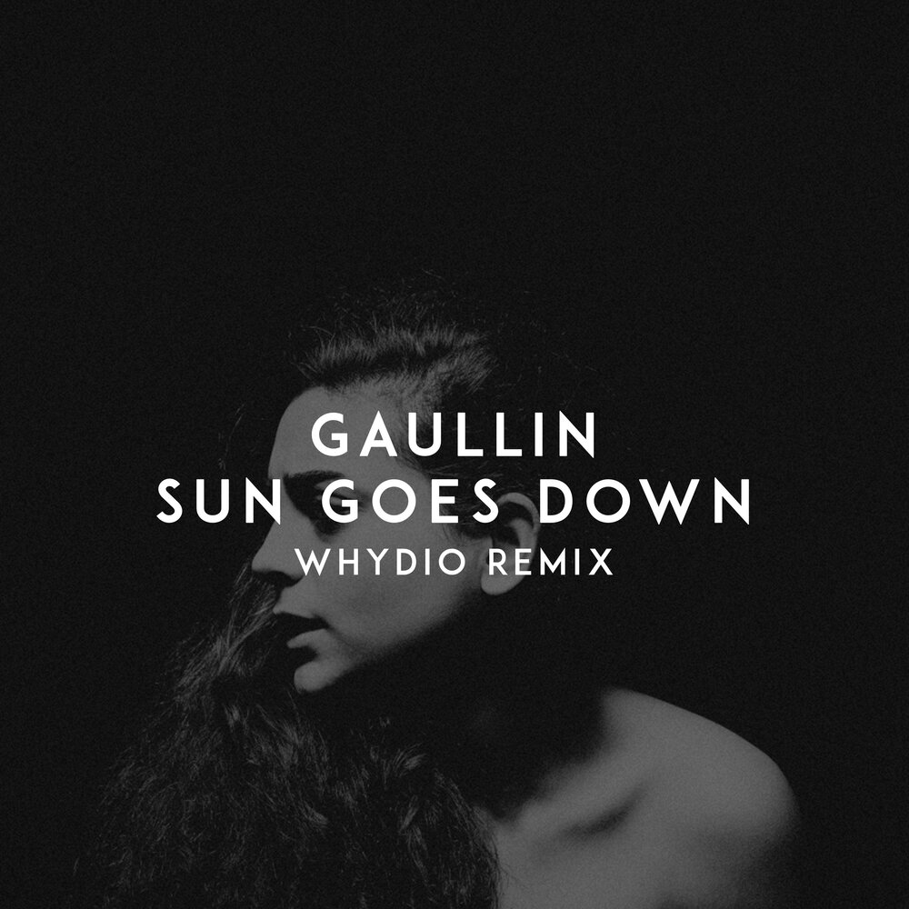 Sun goes down перевод. Sun goes down. Песня Sun goes down. Gaullin go. Gaullin 2021.