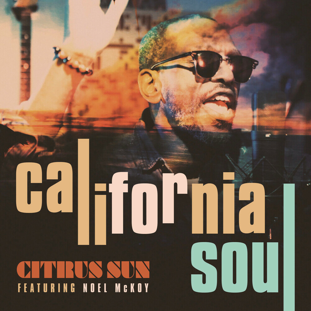 California soul. Citrus Sun - another time another Space (2001). Песня California Soul. California Soul слушать. Citrus Sun - what's going on - people of tomorrow.