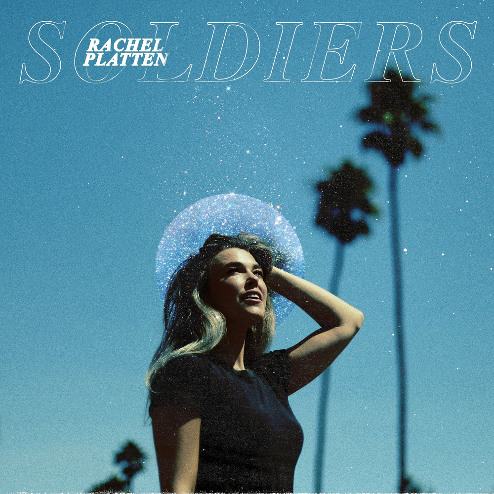 Rachel Platten альбом Soldiers слушать онлайн бесплатно на Яндекс Музыке в ...