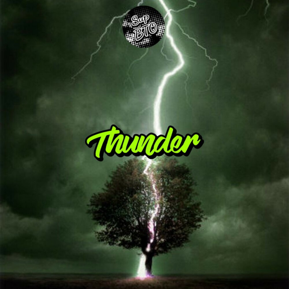 Thunder original. Картинка песни Thunders.