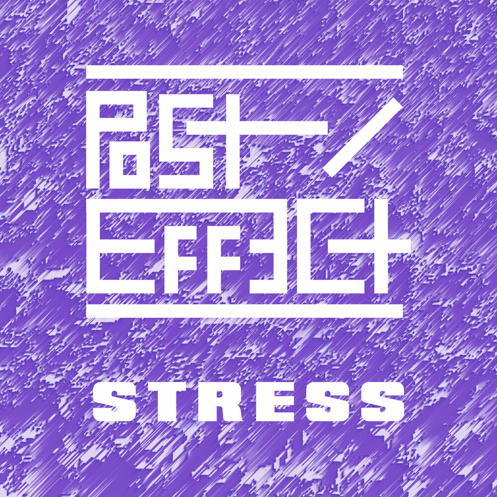 Effect stress. Post Effects. New Post Effect.