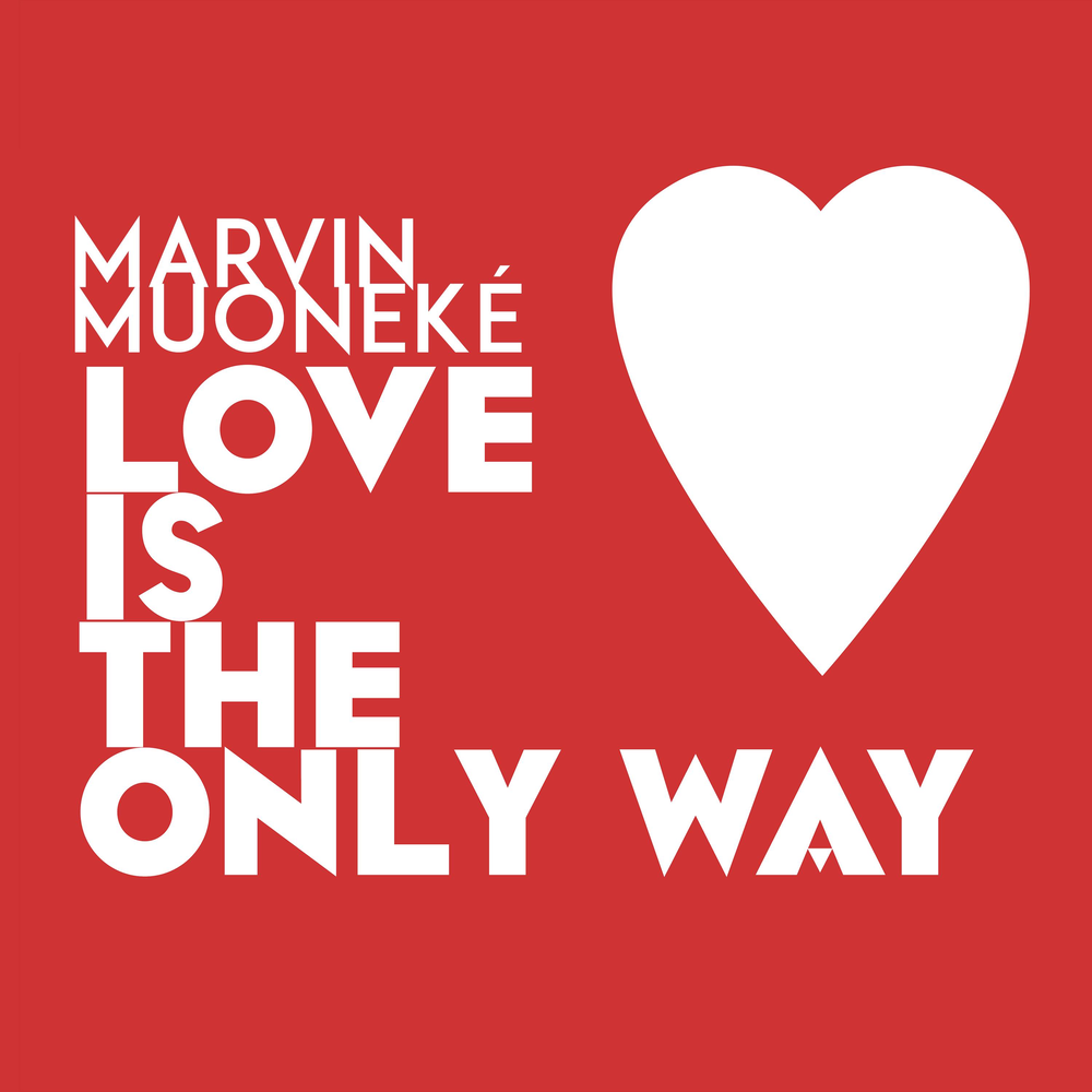 Way s of love. The only way.