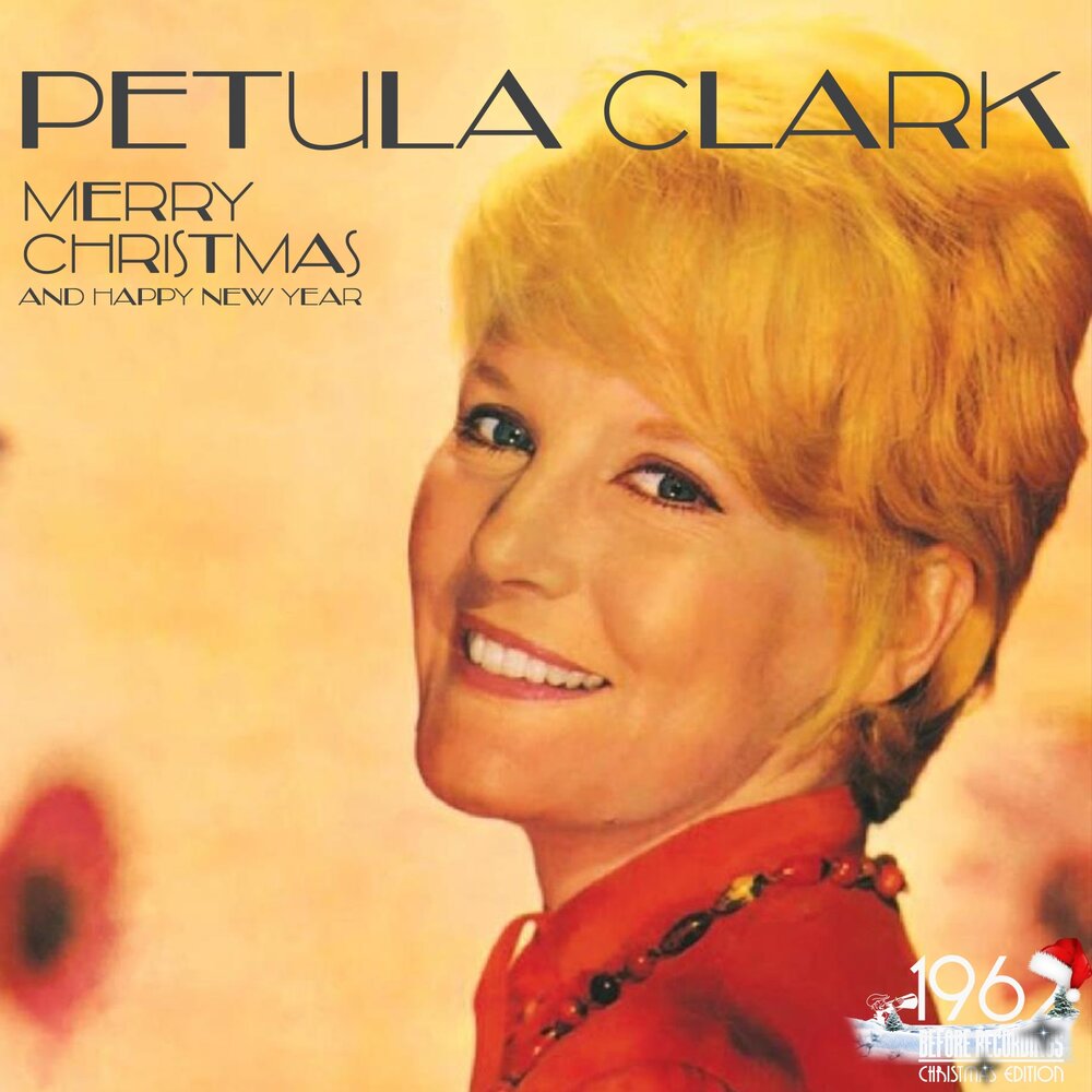 Away in a Manger-Hark the Herald Angels Sing - Petula Clark.