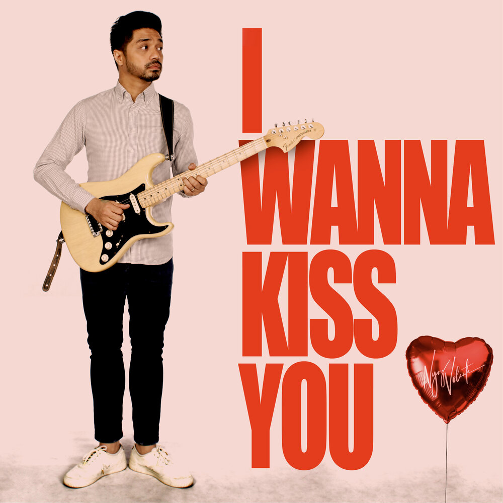 I wanna kiss you feel alright. I wanna Kiss you.