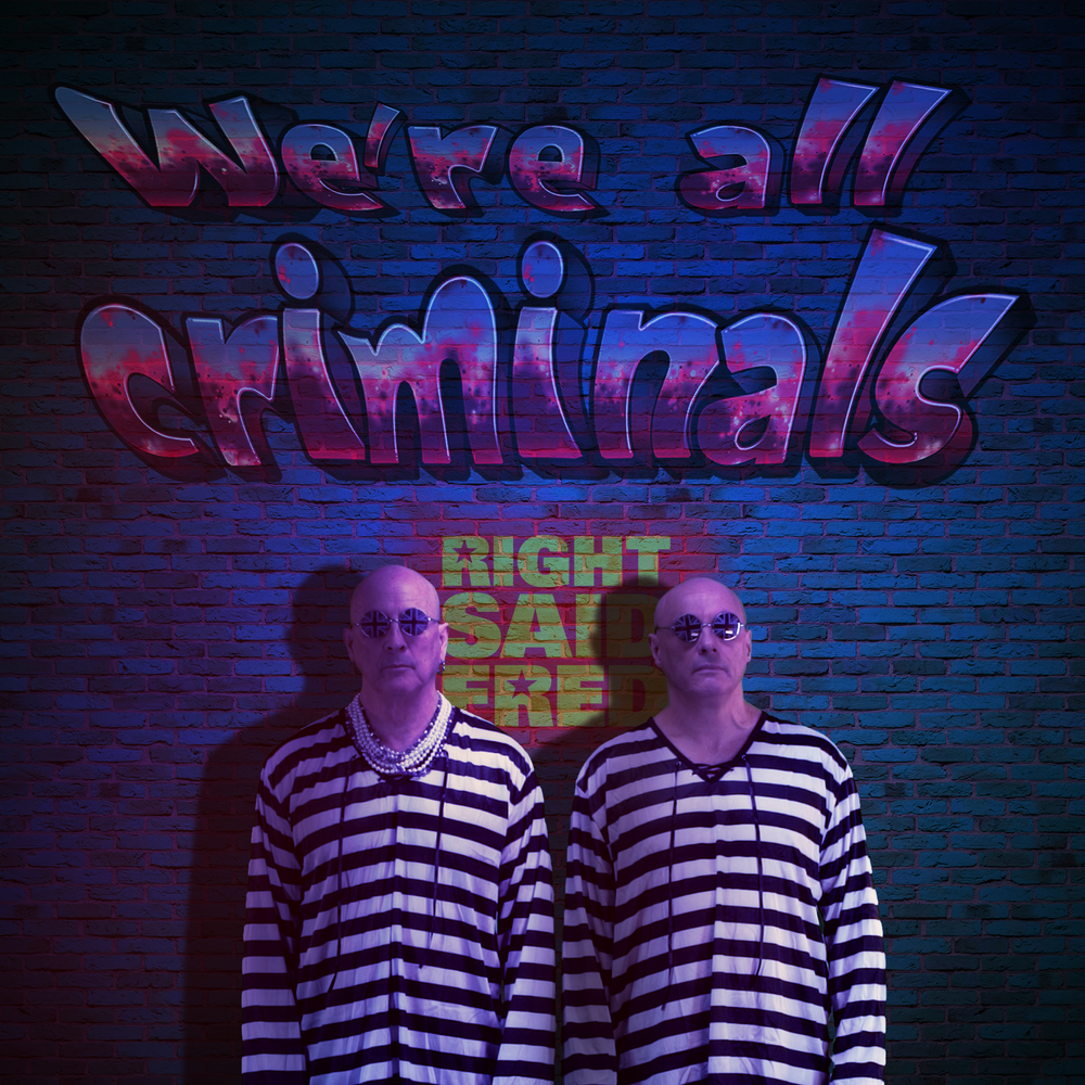 Criminal rights. Right said Fred. Right said Fred - the Singles (2023). Stand up right said Fred. Right said Fred "up".