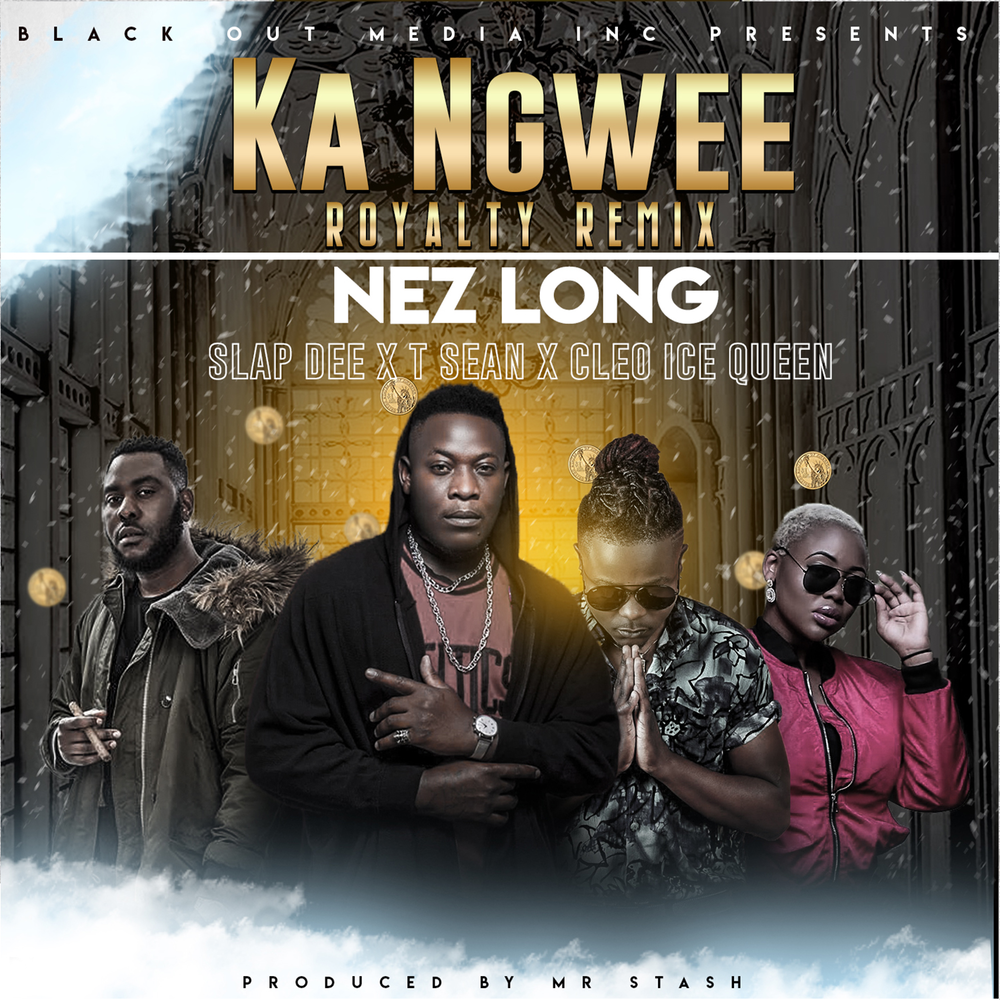 Ka Ngwee Remix Nez Long, SLAP DEE, T-Sean, Cleo Ice Queen слушать онлайн на...