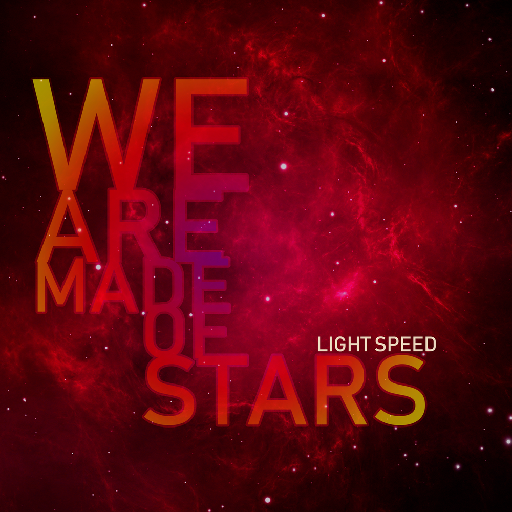 Made of stars. Star made. We are all made of Stars (Remixes).