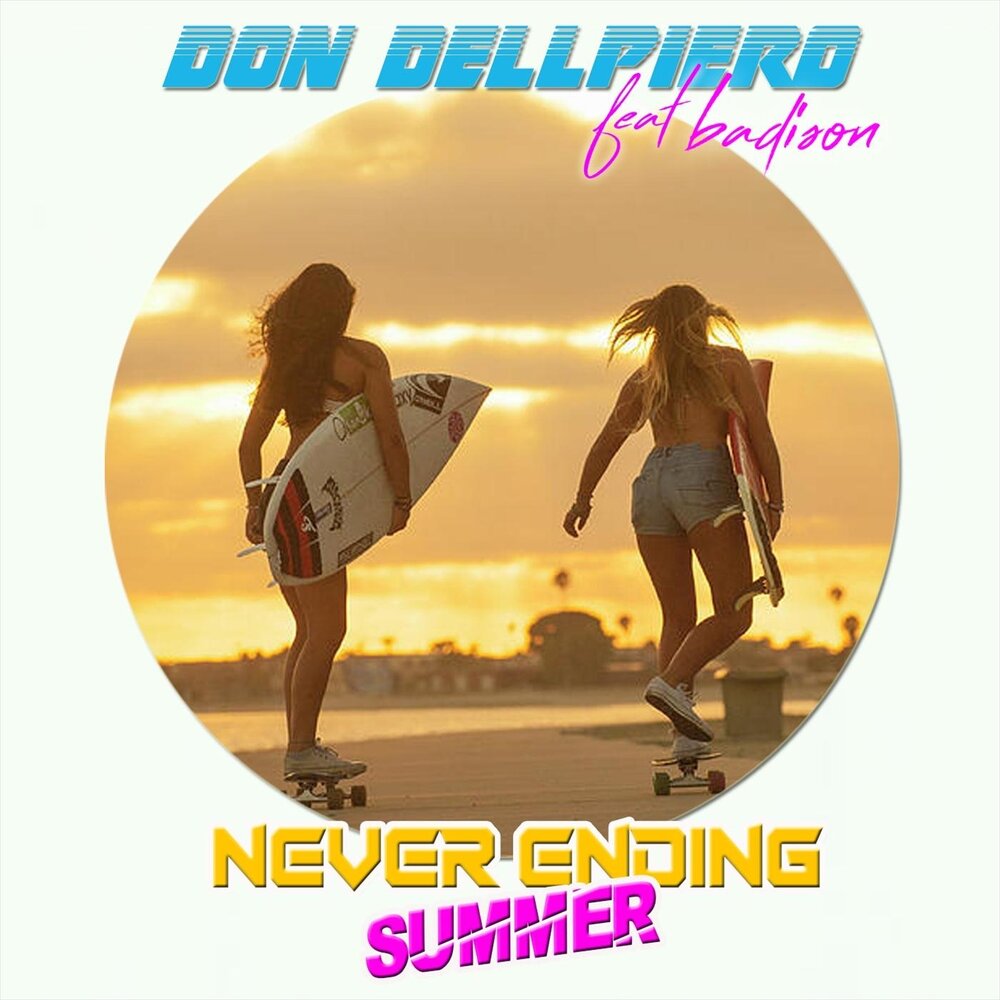 Summer don t go. Summer never ends. Bunny x & don Dellpiero - perfect Paradise. Don Dellpiero that Friday feeling. Perfect Paradise Bunny x, don Dellpiero обложка альбома.