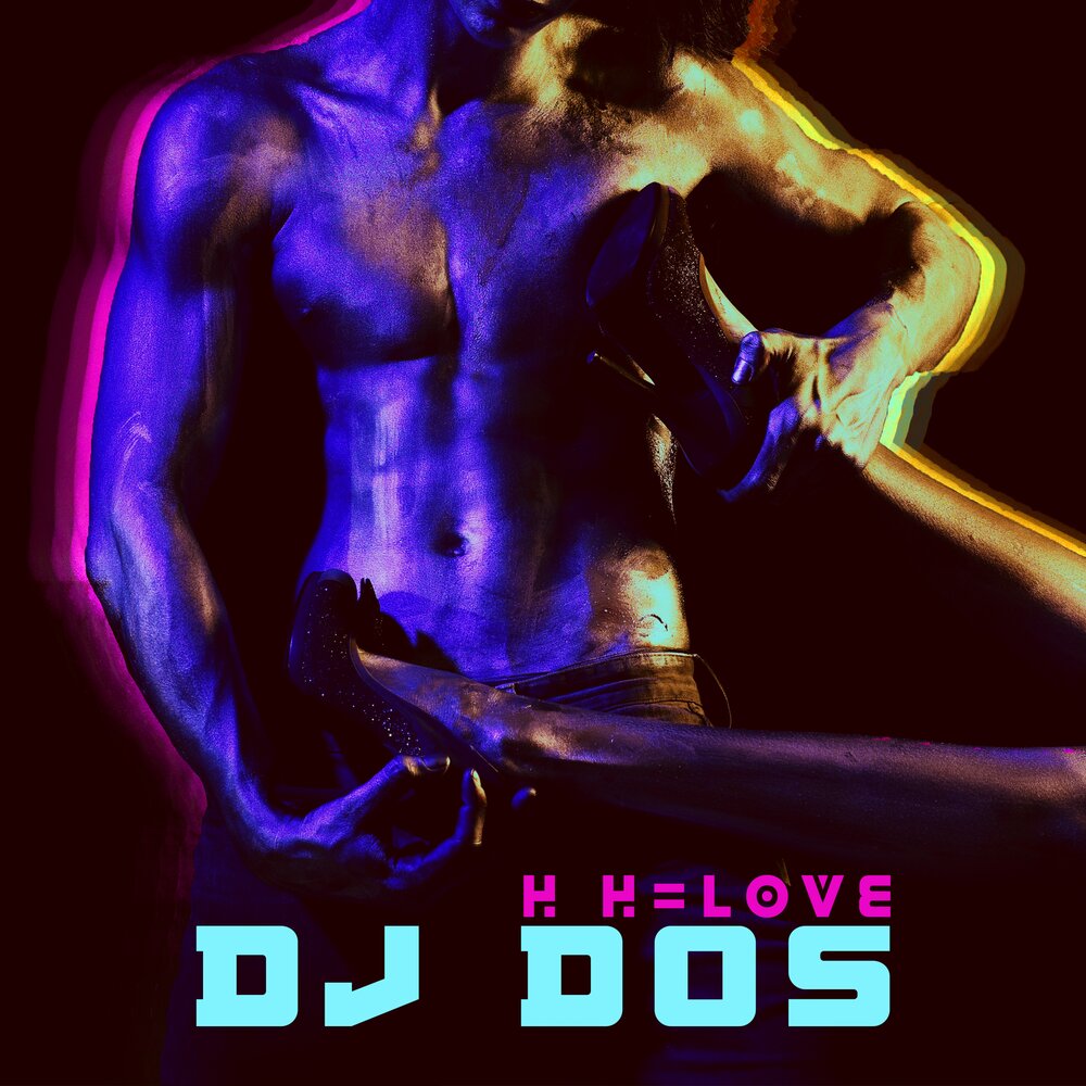 Дос н. DJ dos певец. Н-за любовь. H+B=Love. H Love.