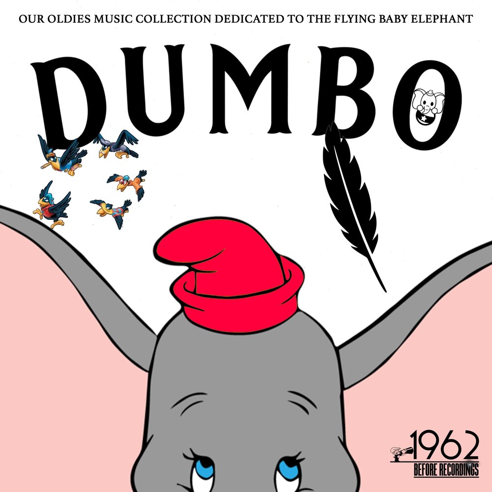 Дамбо текст. Dumbo album.