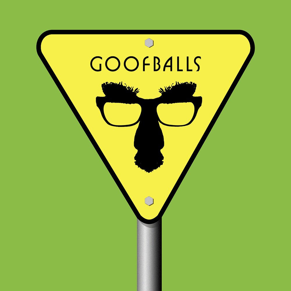 Goofball. Goofballs. goofballs meaning. mr slicker an.