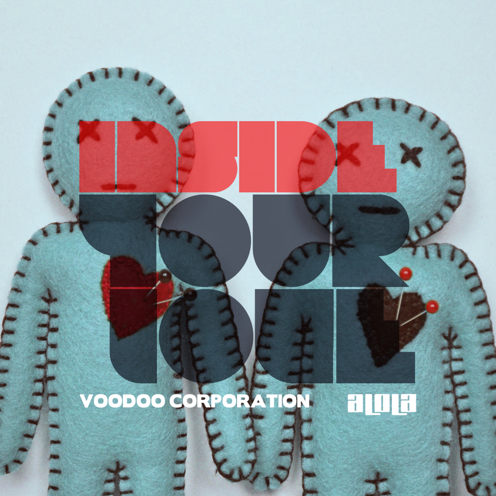 Inside your love. Mojo hands Voodoo you Love 2013. Dean Corporation for your Love.