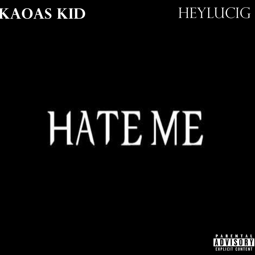 Hate me. Песня hate me. Hate me альбом. Masn hate me. Ненависть песня рэп.