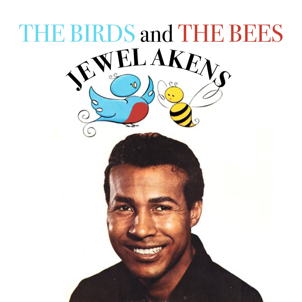 Jewel Akens альбом The Birds and the Bees слушать онлайн бесплатно на Яндек...