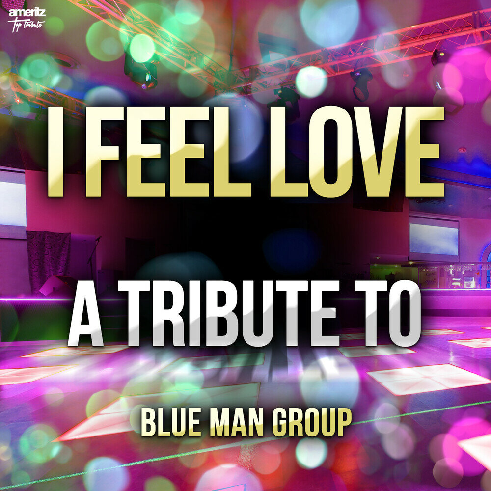 Blue man i feel love. Blue man Group i feel Love певица. Blue man Group - солистка i feel Love. Blue man Group i feel Love кто поет. I feel Love Blue man Group голая.