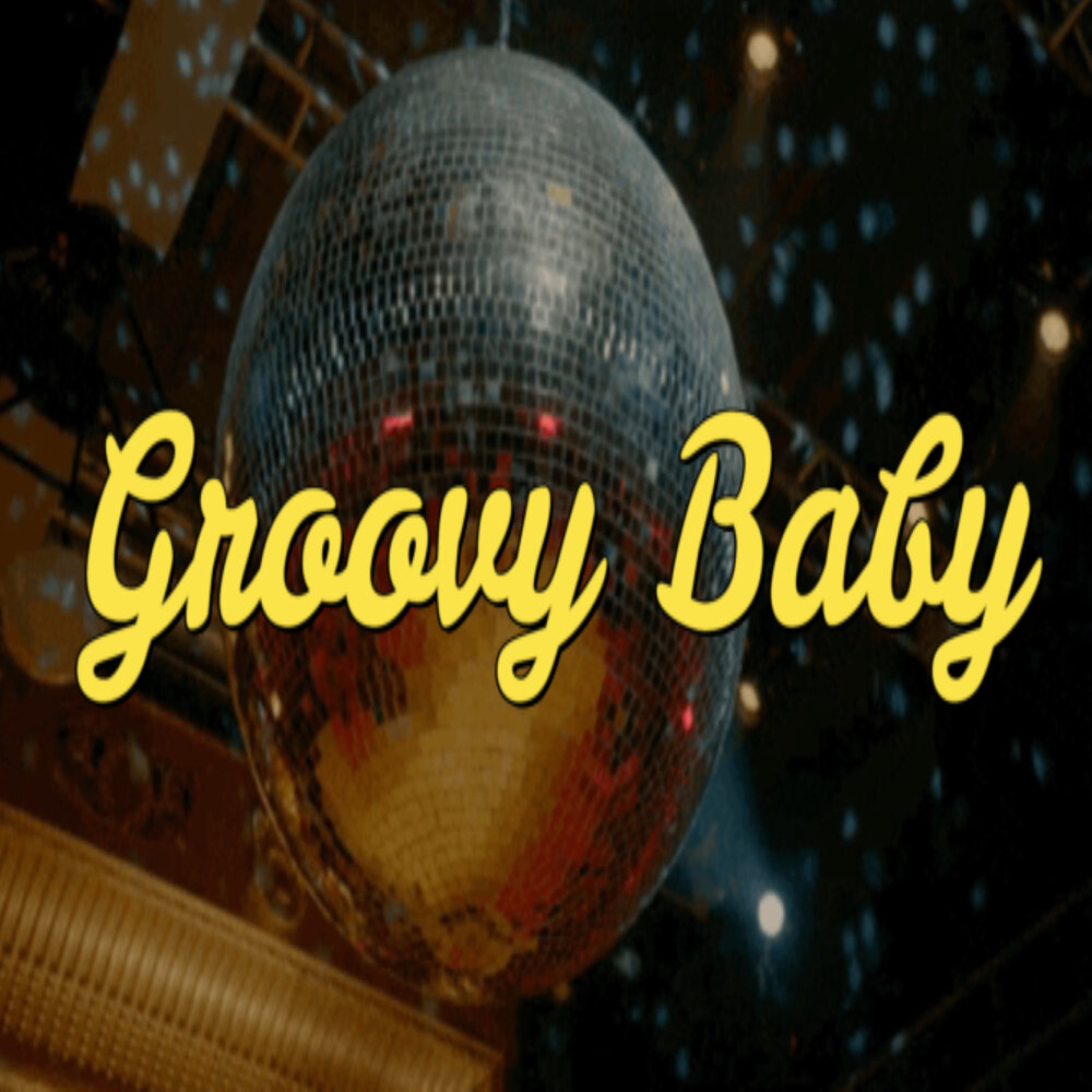 Картинка groovy. Картинка groovy. Baby groove. Хиппи шрифт. Baby groove.