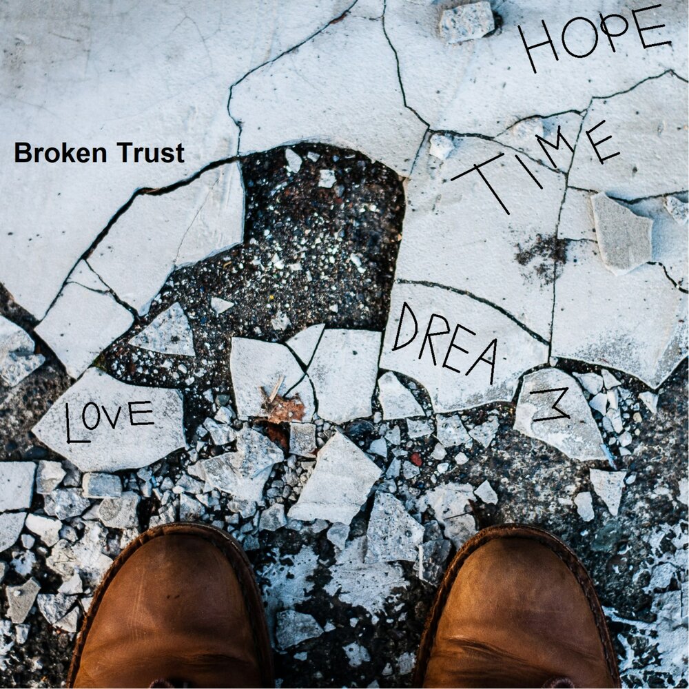 Broken trust 2012. Broken. Broke trust. Broke картинка. Broke trust.