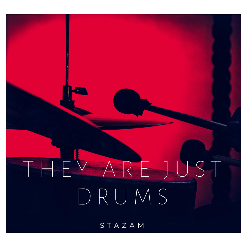 They music. Just Drums.