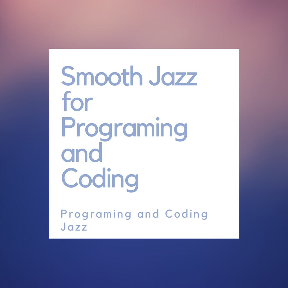 Music for Programming. Programming Music. Код jazz