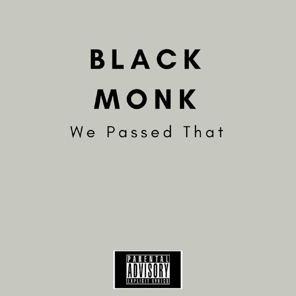 We passed. Блэк Монк. Monks "Black Monk time". Black Monk.