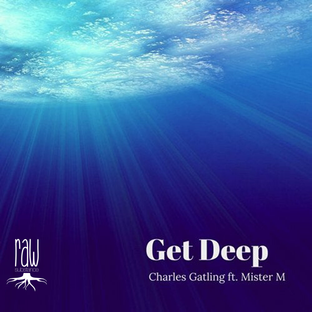 Get deeper. Gets Deep. Charles Deep. Deep Instrumental.