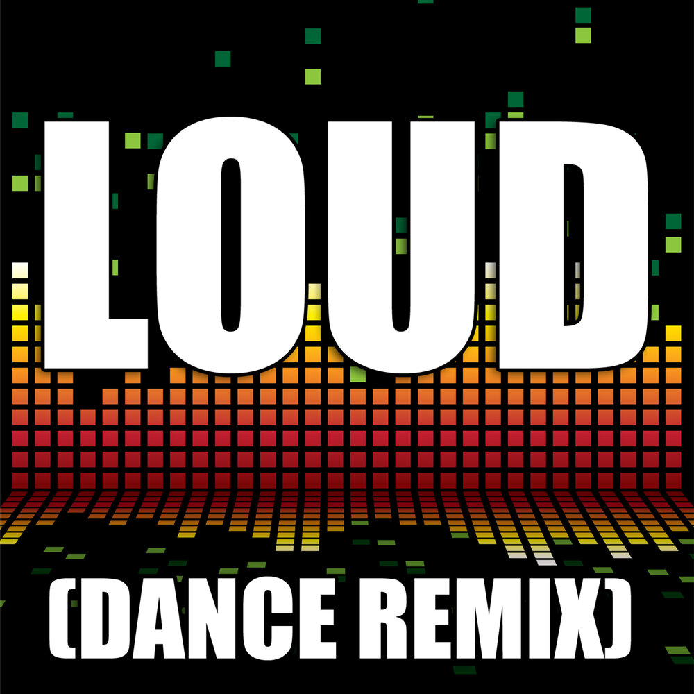 Loud music. Loud песня. Loud. Loud mp3. Dancing Loud away песня.