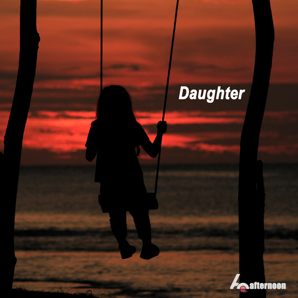 Песня дочка одиночка. Daughter слушать. Daughter Music. Carlos daughter песни.