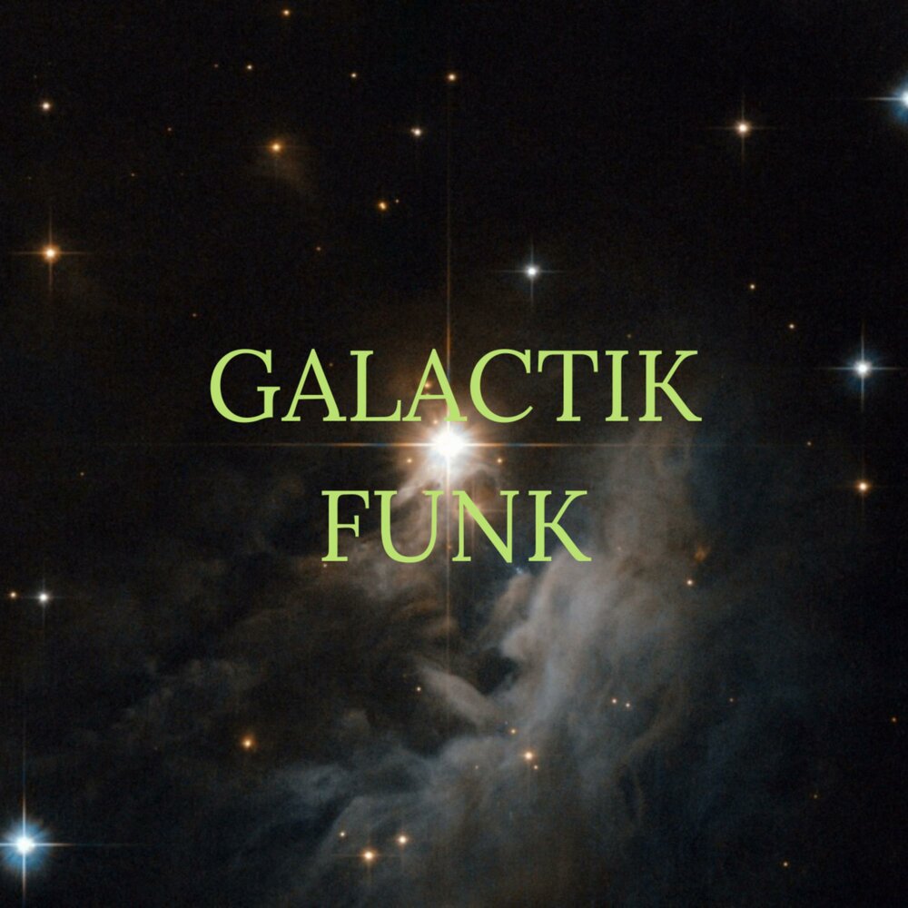 Funk of galactic