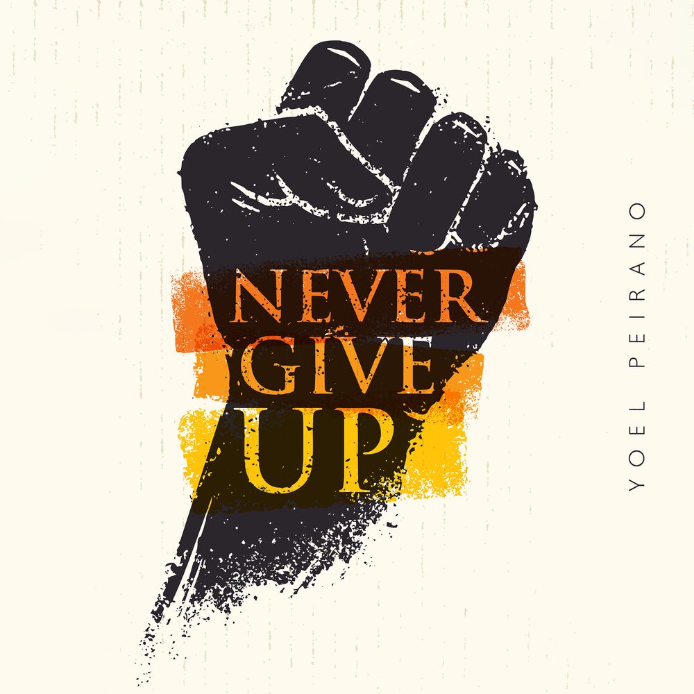 Never give up картинка