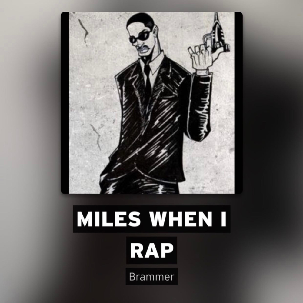Miles and when