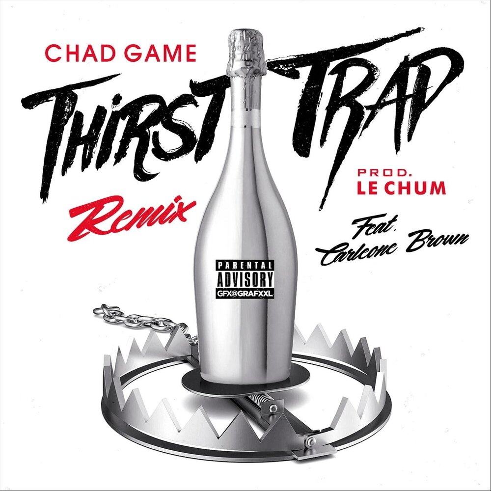 Thirst Trap. Chad Remix.