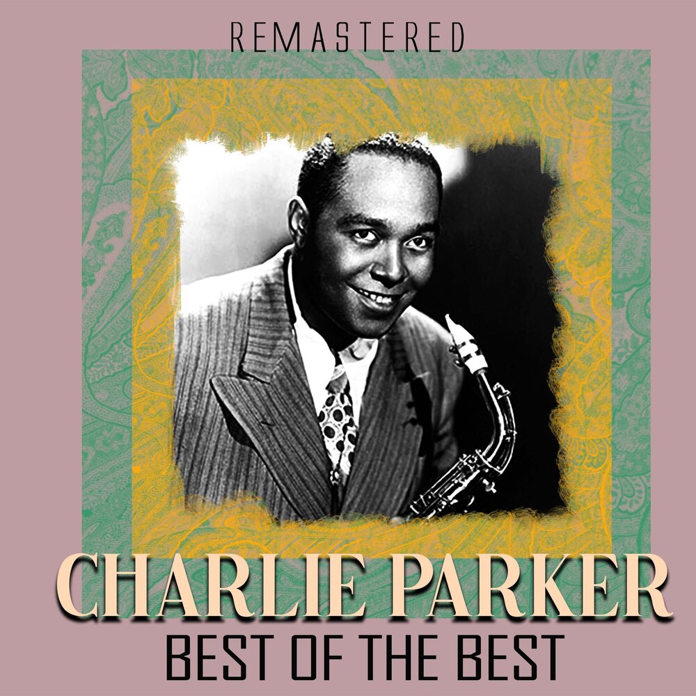Чарли паркер слушать. Charlie parker – the complete savoy and dial studio recordings 1944-1948. Abe parker. Parker mp3. Чарли паркер фото в высоком качестве.