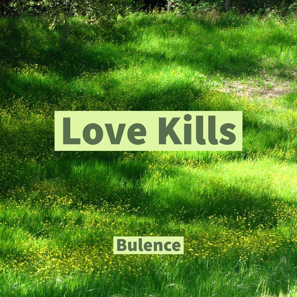 Love kills