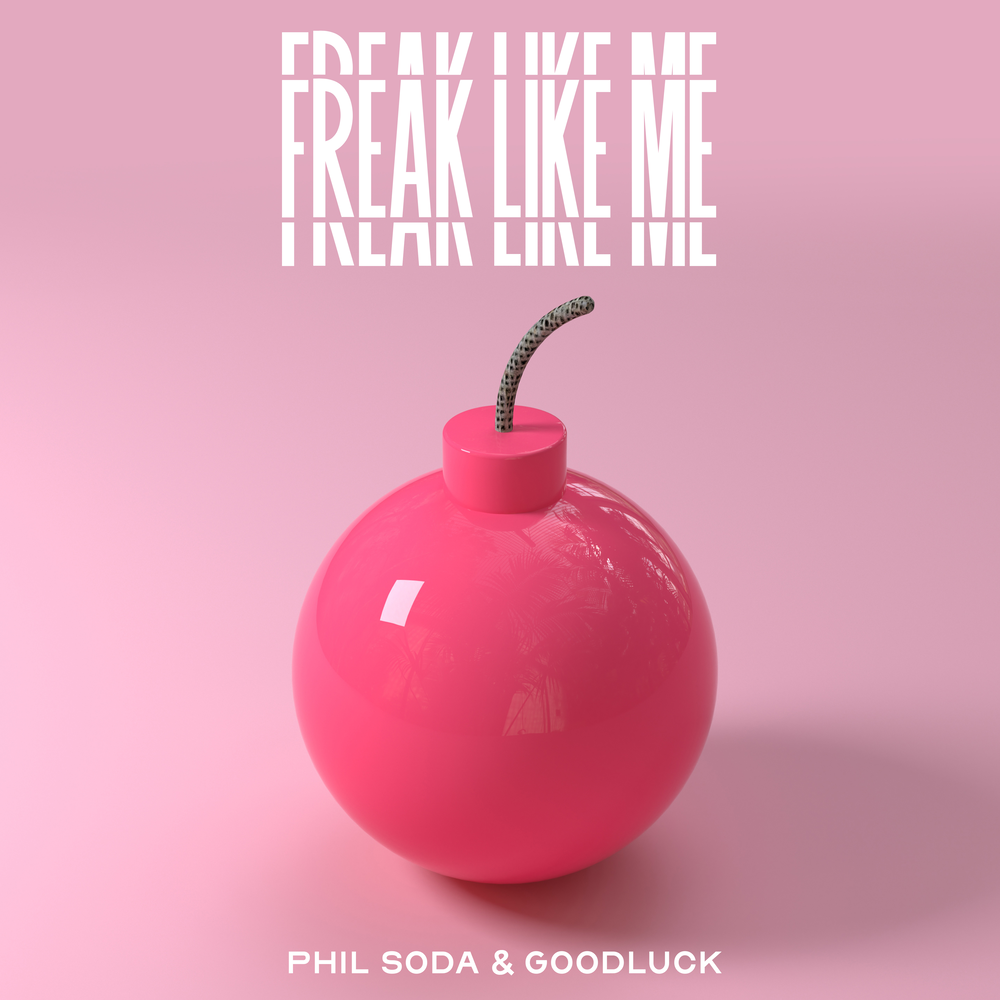 Freaky like me. Phil Soda. On my own Phil Soda. Crazibiza - Freak like.