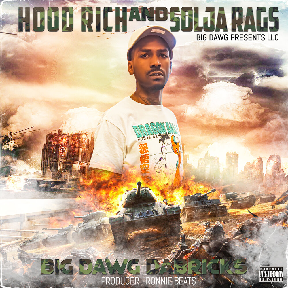 Hood Rich Tales. Hood Rich. Big Dawgs. Going from Rags to Riches.