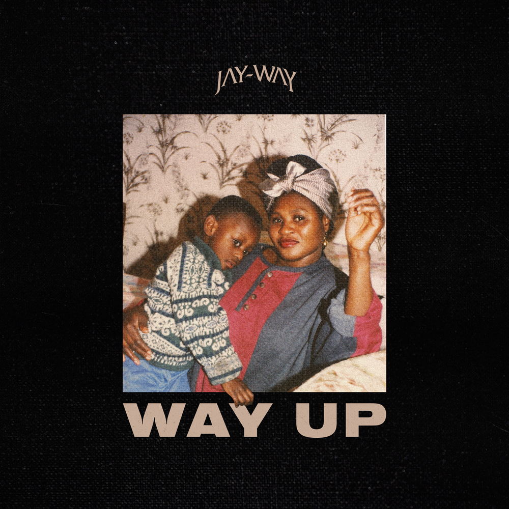 Jay-way. Way way. Btw Jay album. This way up.