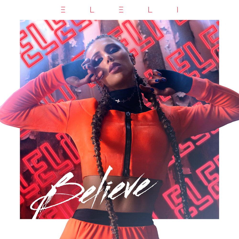 Элели. Believe исполнители. Eleline.