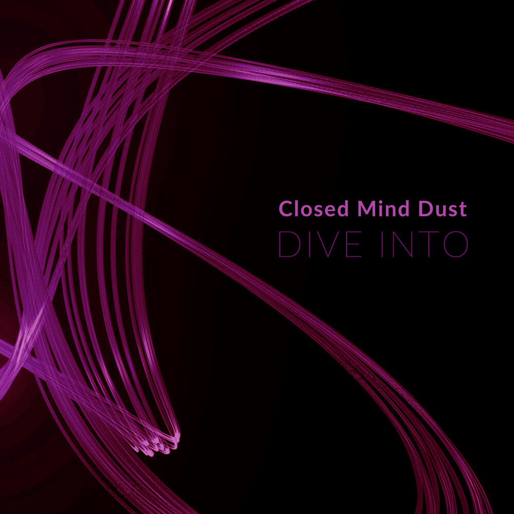 Mind closing. Dust in Mind группа. Closed Mind. Never Dust. Dust in Mind лого.