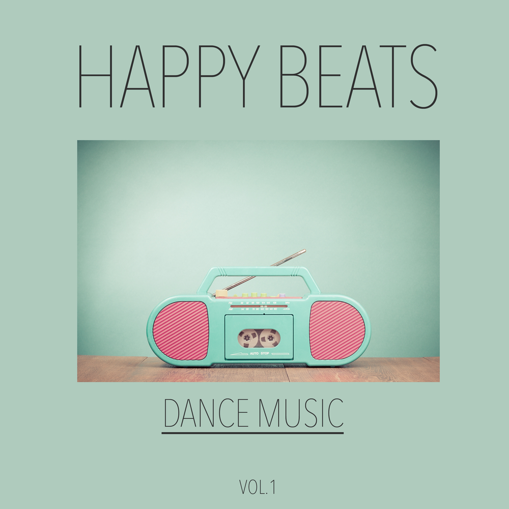 Vol happy. Happy Beats.