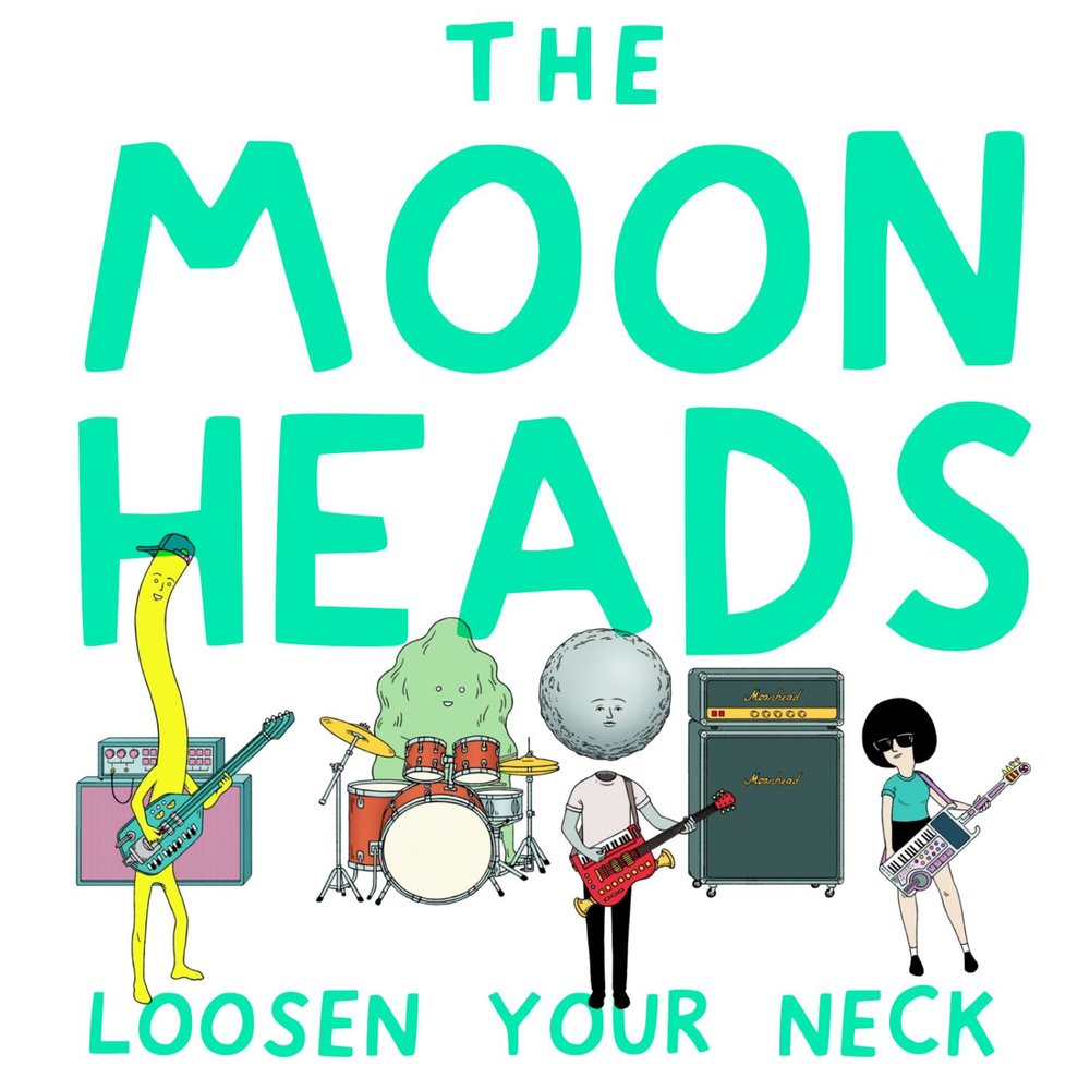 Head moon. Loosen. Moonhead.