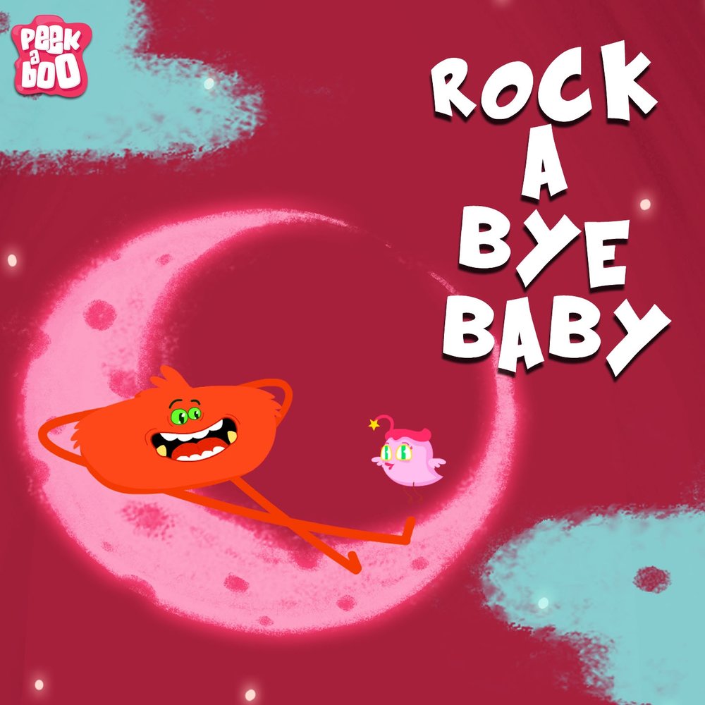 Bye Baby. Rock-a-Bye, Baby, Rock-a-Bye, Baby. Бай Беби песня.