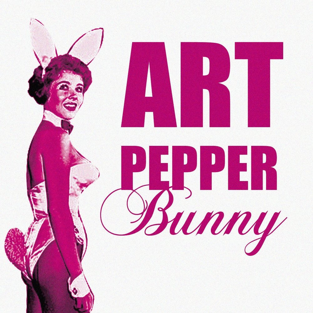 Art pepper. Арт Пеппер. Pepe Art. Art Pepper discogs. Art Pepper artworks.