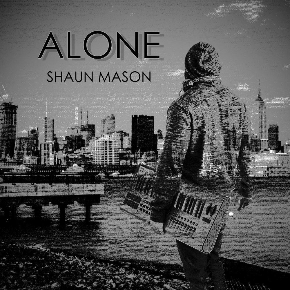 Nothing alone. Shaun Mason. Alone альбом. Alone Shawn. So Alone.