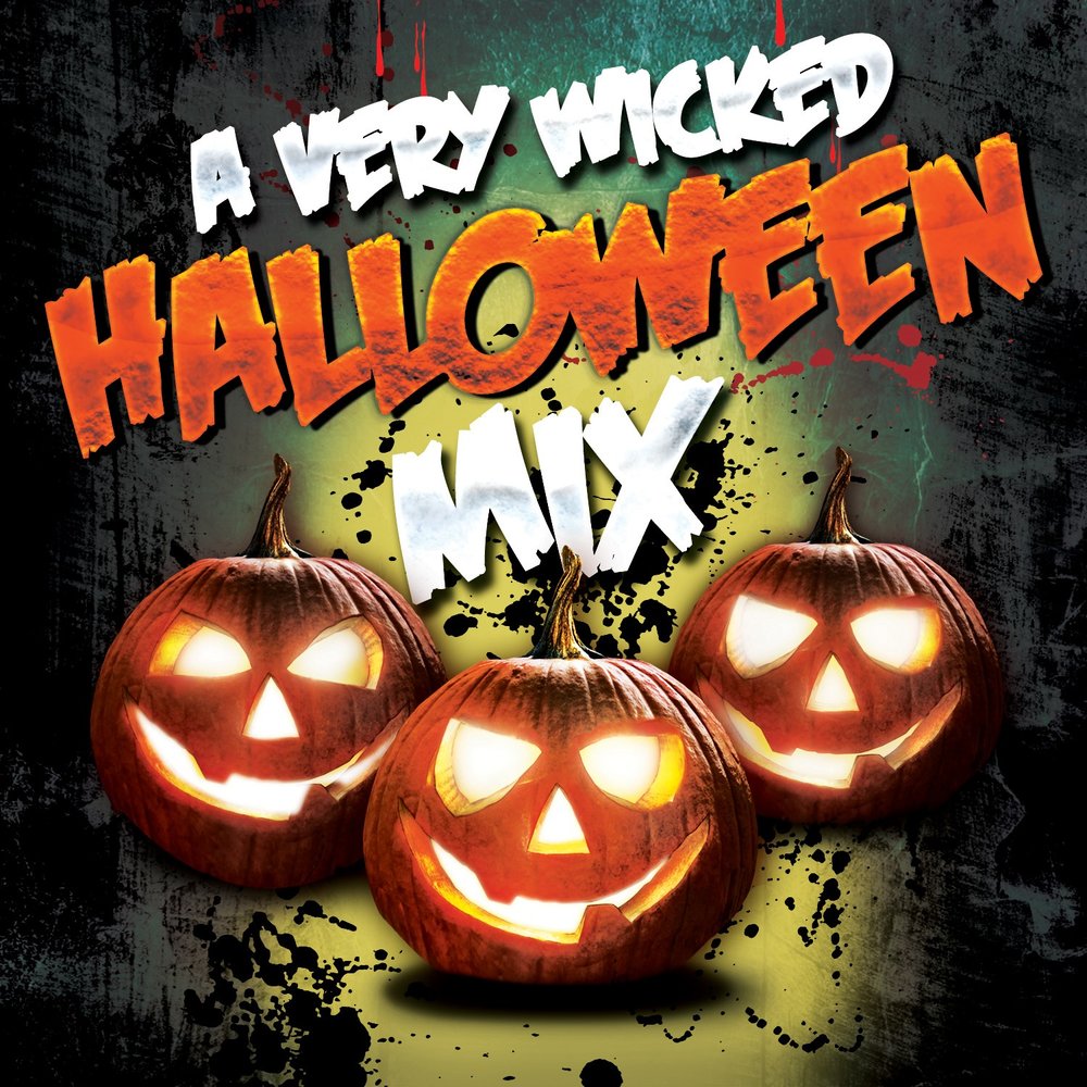 Halloween mix. Монстр микс Хеллоуин. Halloween микс песен. Ministry everyday is Halloween. A very Wicked Halloween.