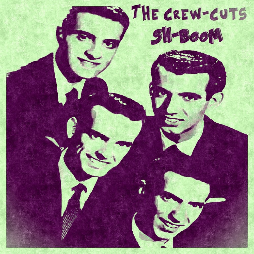 Cut crew песня. Crew-Cuts - sh-Boom. Crew Cut. Sh-Boom the Chords. Sh-Boom обложка.