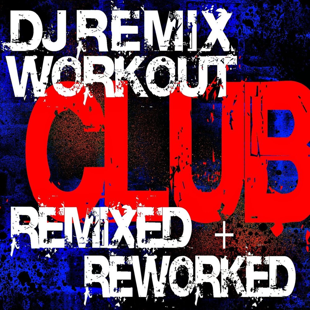 Club Remix. Remix.