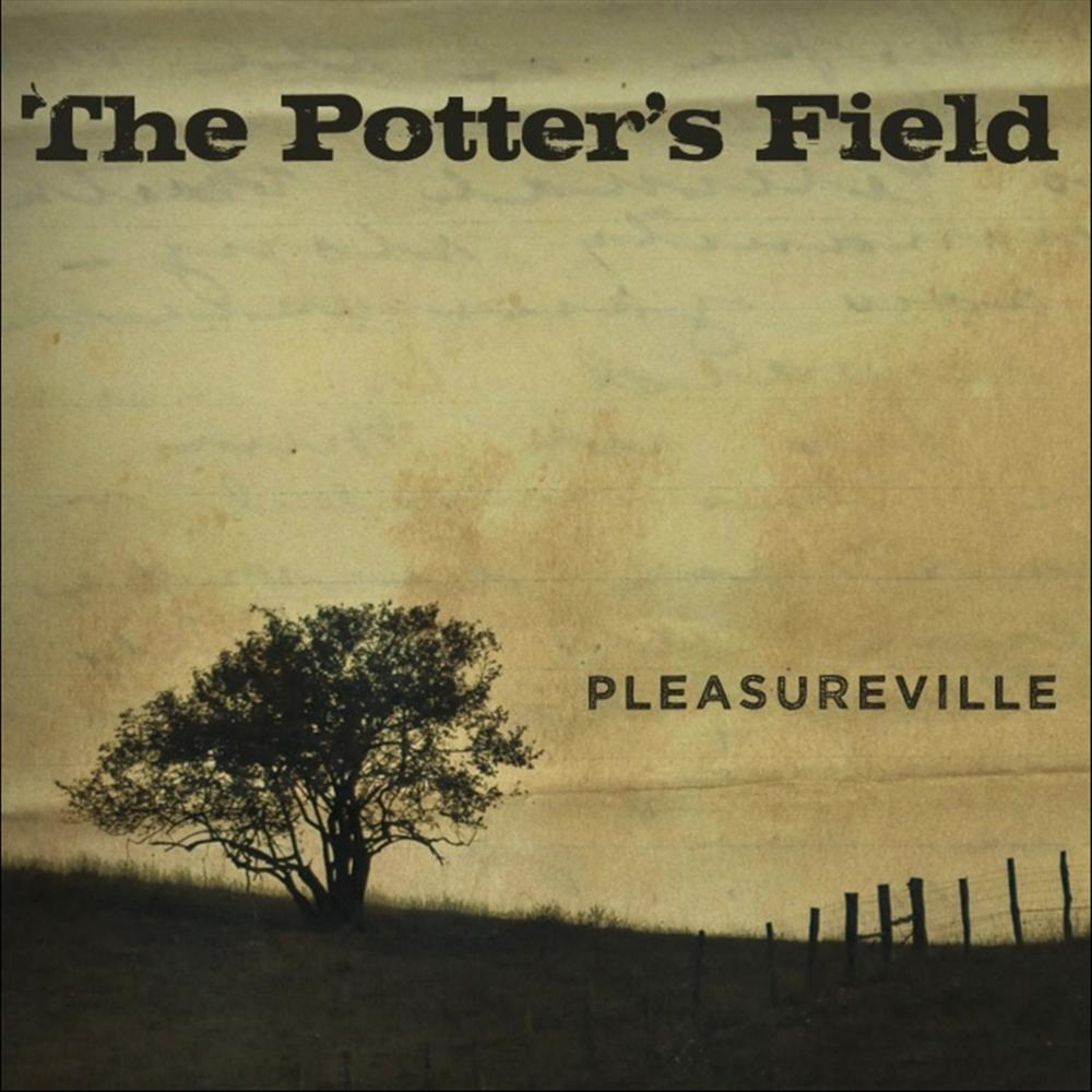 Field слушать. Pleasureville. Potter's field.