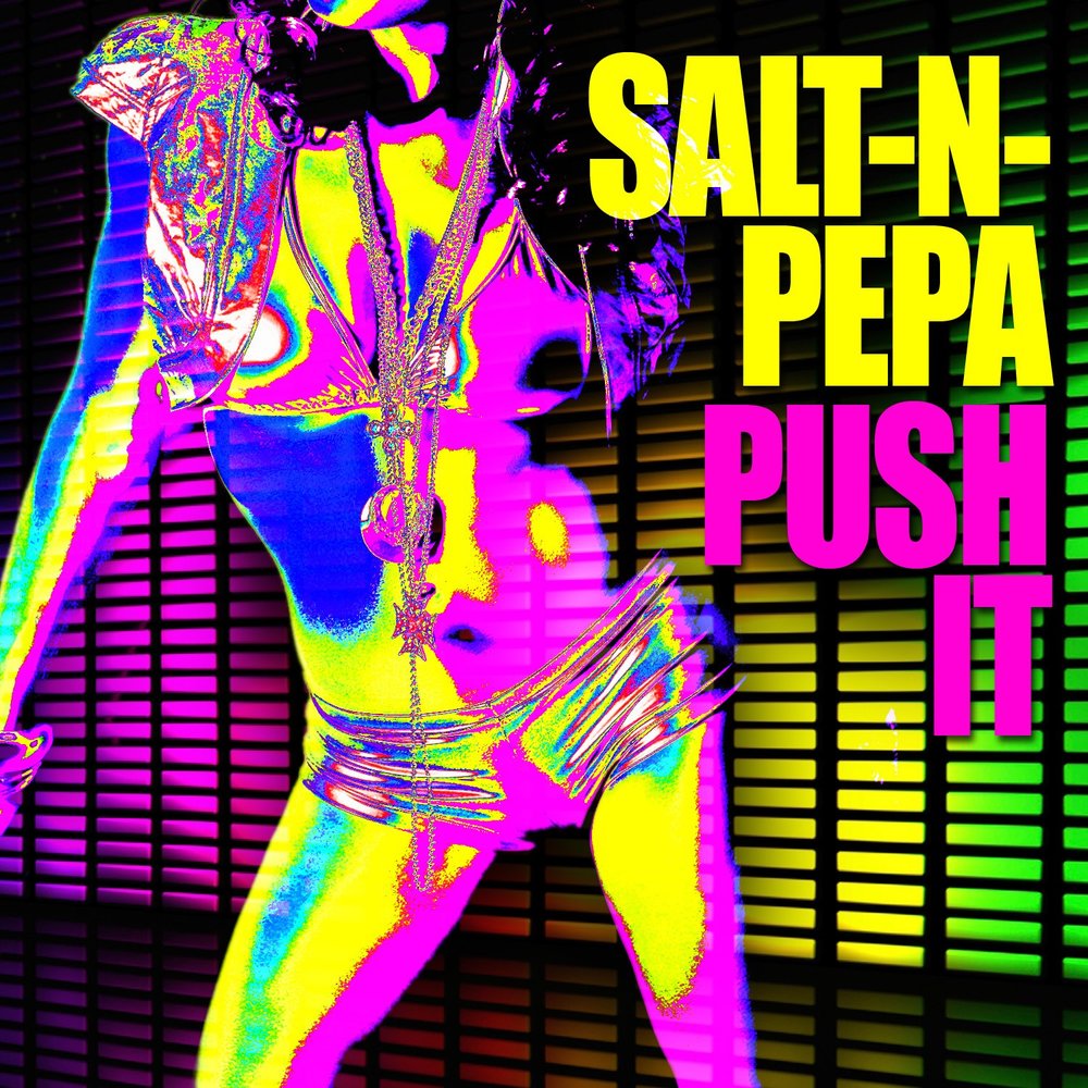 Salt-N-Pepa альбом Push It слушать онлайн бесплатно на Яндекс Музыке в хоро...