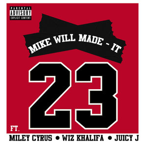 Mike WiLL Made It, Miley Cyrus, Wiz Khalifa, Juicy J - 23