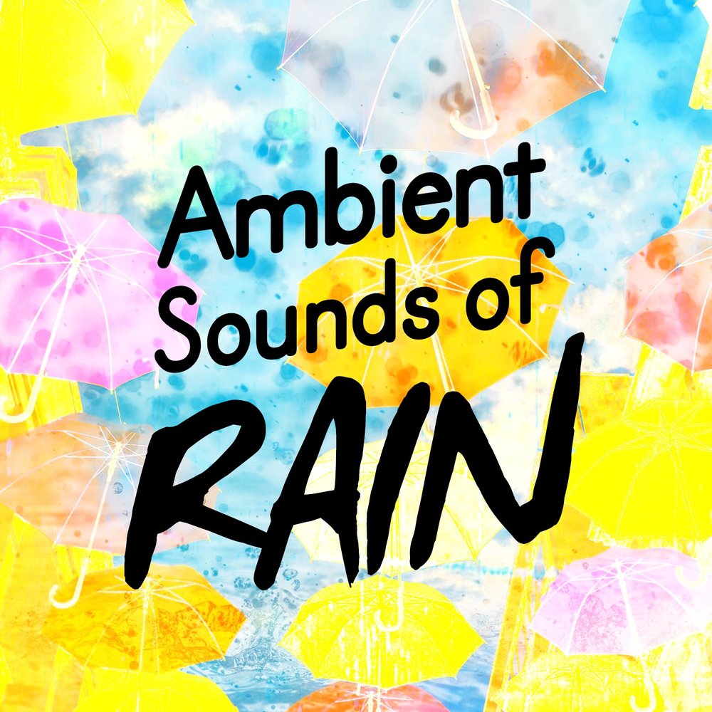 Ambient sounds